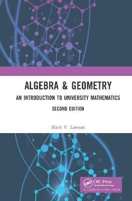 Algebra & Geometry: An Introduction to University Mathematics - Mark V. Lawson - cover