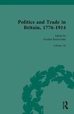Politics and Trade in Britain, 1776-1914: Volume III: 1880-1914