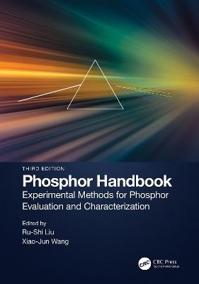 Phosphor Handbook: Experimental Methods for Phosphor Evaluation and Characterization - cover