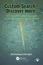 Custom Search - Discover more:: A Complete Guide to Google Programmable Search Engines