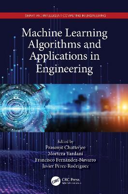 Machine Learning Algorithms and Applications in Engineering - cover