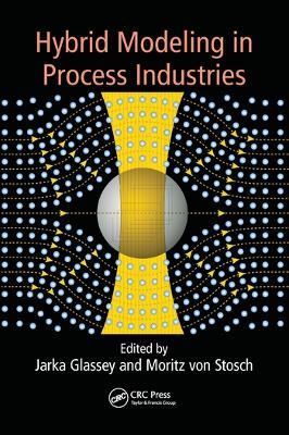 Hybrid Modeling in Process Industries - cover