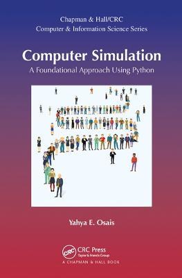 Computer Simulation: A Foundational Approach Using Python - Yahya Esmail Osais - cover