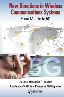 New Directions in Wireless Communications Systems: From Mobile to 5G - cover