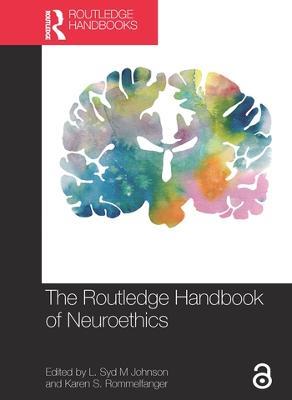 The Routledge Handbook of Neuroethics - cover