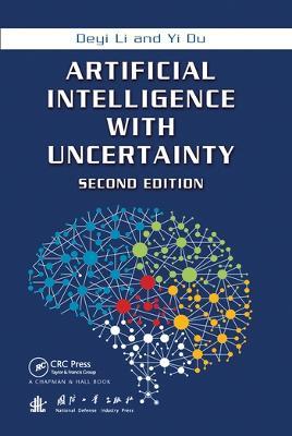 Artificial Intelligence with Uncertainty - Deyi Li,Yi Du - cover