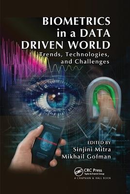 Biometrics in a Data Driven World: Trends, Technologies, and Challenges - cover