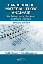 Handbook of Material Flow Analysis: For Environmental, Resource, and Waste Engineers, Second Edition