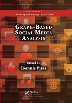 Graph-Based Social Media Analysis - cover