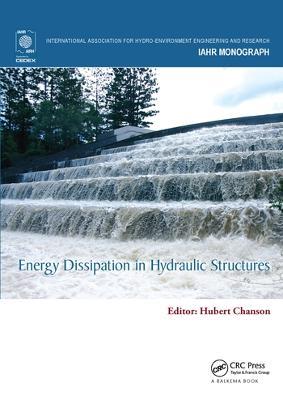 Energy Dissipation in Hydraulic Structures - cover