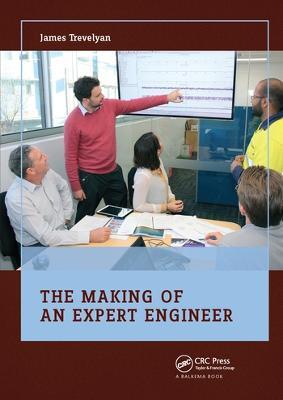 The Making of an Expert Engineer - James Trevelyan - cover