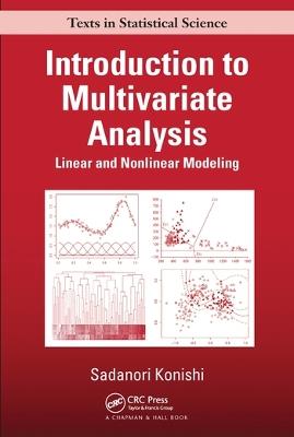 Introduction to Multivariate Analysis: Linear and Nonlinear Modeling - Sadanori Konishi - cover
