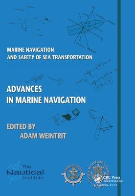 Marine Navigation and Safety of Sea Transportation: Advances in Marine Navigation - cover