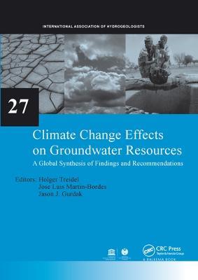 Climate Change Effects on Groundwater Resources: A Global Synthesis of Findings and Recommendations - cover