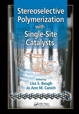 Stereoselective Polymerization with Single-Site Catalysts - cover