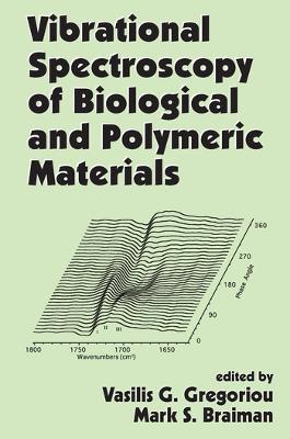 Vibrational Spectroscopy of Biological and Polymeric Materials - cover