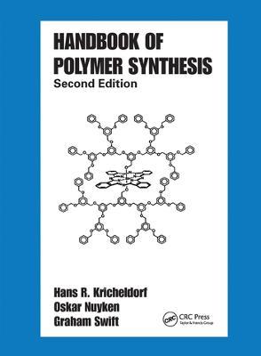 Handbook of Polymer Synthesis: Second Edition - cover