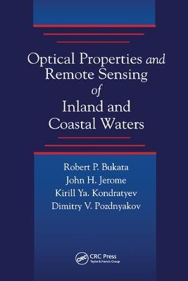 Optical Properties and Remote Sensing of Inland and Coastal Waters - Robert P. Bukata,John H. Jerome,Alexander S. Kondratyev - cover