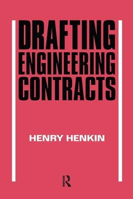 Drafting Engineering Contracts - H Henkin - cover