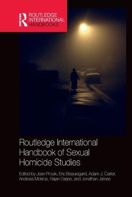 Routledge International Handbook of Sexual Homicide Studies - cover