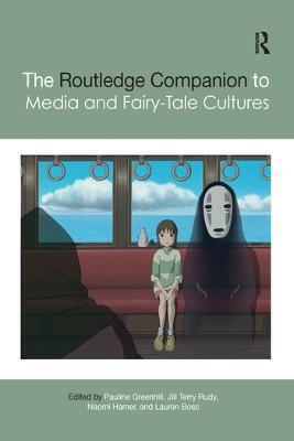 The Routledge Companion to Media and Fairy-Tale Cultures - cover