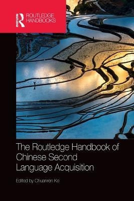 The Routledge Handbook of Chinese Second Language Acquisition - cover