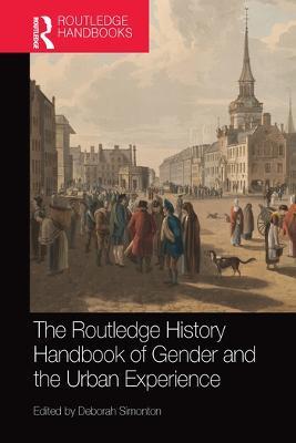 The Routledge History Handbook of Gender and the Urban Experience - cover