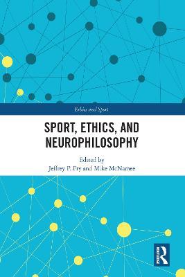 Sport, Ethics, and Neurophilosophy - cover