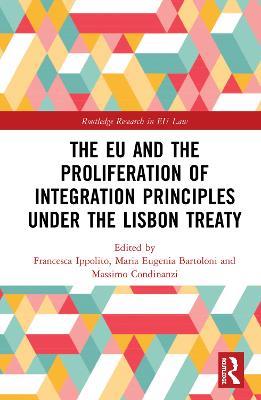 The EU and the Proliferation of Integration Principles under the Lisbon Treaty - cover