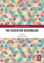 The Education Assemblage