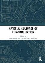 Material Cultures of Financialisation