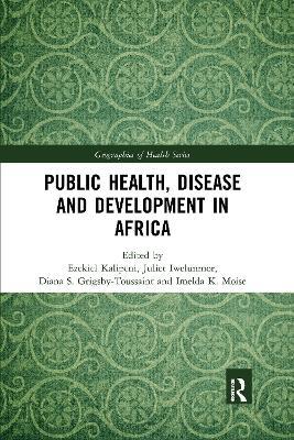 Public Health, Disease and Development in Africa - cover