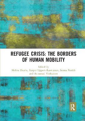 Refugee Crisis: The Borders of Human Mobility - cover