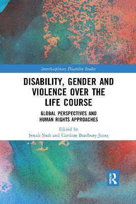 Disability, Gender and Violence over the Life Course: Global Perspectives and Human Rights Approaches - cover