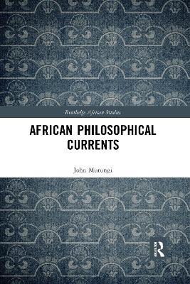 African Philosophical Currents - John Murungi - cover