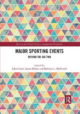 Major Sporting Events: Beyond the Big Two - cover