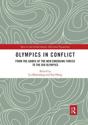 Olympics in Conflict: From the Games of the New Emerging Forces to the Rio Olympics - cover
