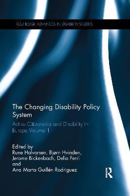 The Changing Disability Policy System: Active Citizenship and Disability in Europe Volume 1 - cover