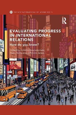 Evaluating Progress in International Relations: How do you know? - cover