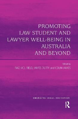 Promoting Law Student and Lawyer Well-Being in Australia and Beyond - cover
