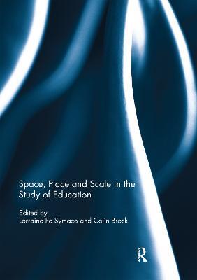 Space, Place and Scale in the Study of Education - cover