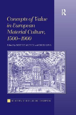 Concepts of Value in European Material Culture, 1500-1900 - Bert De Munck,ies Lyna - cover