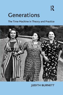 Generations: The Time Machine in Theory and Practice - Judith Burnett - cover