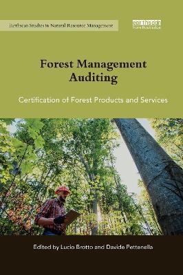 Forest Management Auditing: Certification of Forest Products and Services - cover