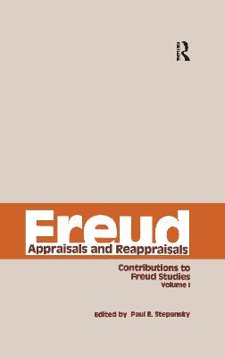 Freud, V.1: Appraisals and Reappraisals - cover