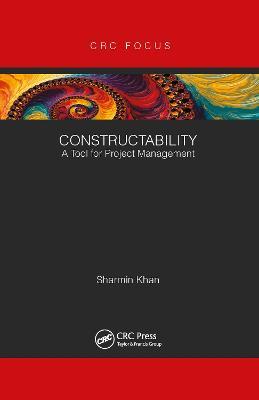 Constructability: A Tool for Project Management - Sharmin Khan - cover