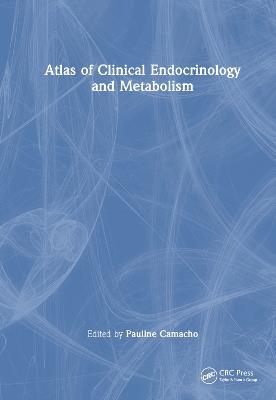 Atlas of Clinical Endocrinology and Metabolism - cover