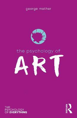 The Psychology of Art - George Mather - cover