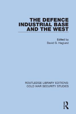 The Defence Industrial Base and the West - cover