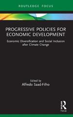 Progressive Policies for Economic Development: Economic Diversification and Social Inclusion after Climate Change